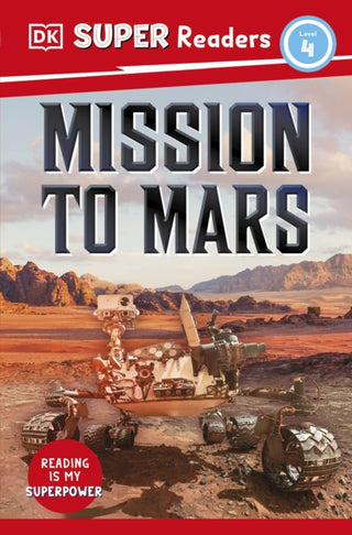 Cover image for 9780241602218 - DK Super Readers Level 4 Mission to Mars
