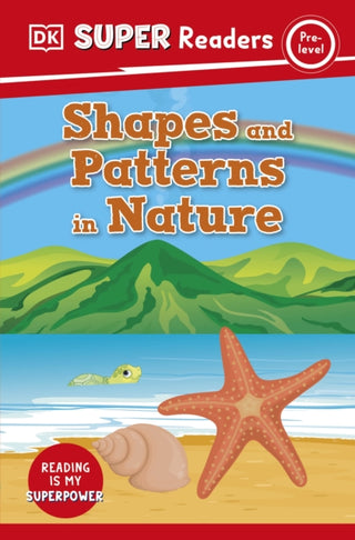 Cover image for 9780241602577 - DK Super Readers Pre-Level Shapes and Patterns in Nature