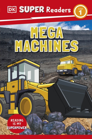 Cover image for 9780241602614 - DK Super Readers Level 1 Mega Machines