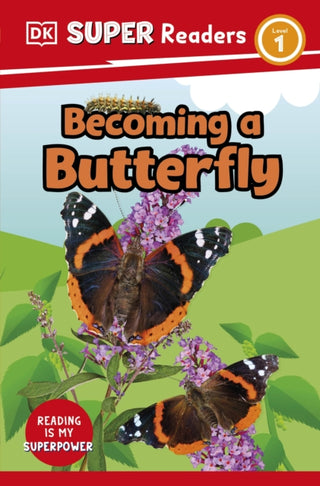 Cover image for 9780241602959 - DK Super Readers Level 1 Becoming a Butterfly