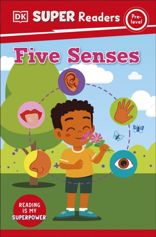 Cover image for 9780241603260 - DK Super Readers Pre-Level Five Senses