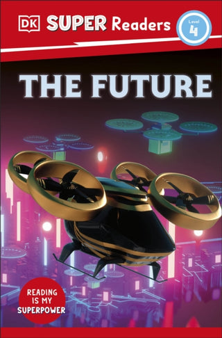Cover image for 9780241603338 - DK Super Readers Level 4 The Future