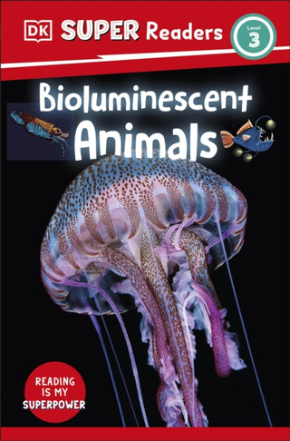 Supplemental image for 9780241603826 - DK Super Readers Level 3 Bioluminescent Animals