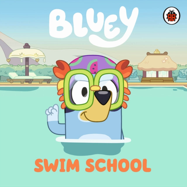 Cover image for 9780241605165 - Bluey: Swim School