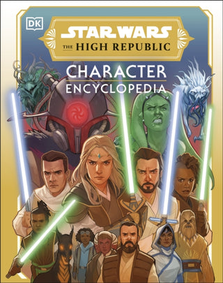 Cover image for 9780241605875 - Star Wars The High Republic Character Encyclopedia