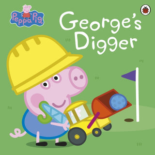Cover image for 9780241607169 - Peppa Pig: George’s Digger