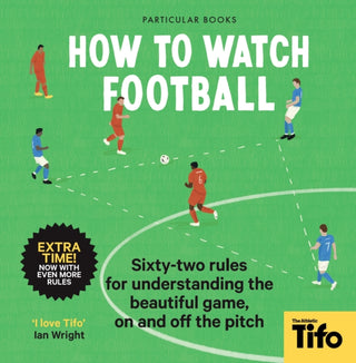 Cover image for 9780241609378 - How To Watch Football