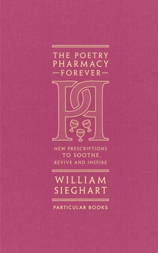 Cover image for 9780241611289 - The Poetry Pharmacy Forever