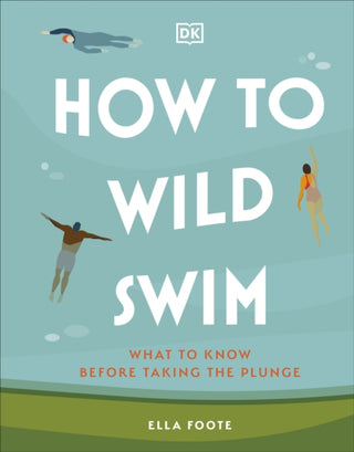 Cover image for 9780241616031 - How to Wild Swim