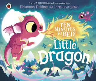 Cover image for 9780241620342 - Ten Minutes to Bed: Little Dragon