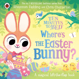 Cover image for 9780241620441 - Ten Minutes to Bed: Where’s the Easter Bunny?