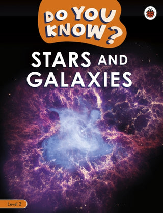 Cover image for 9780241622544 - Do You Know? Level 2 - Stars and Galaxies