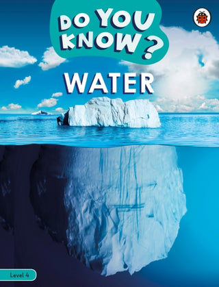 Cover image for 9780241622575 - Do You Know? Level 4 - Water
