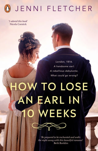 Cover image for 9780241626955 - How to Lose an Earl in Ten Weeks