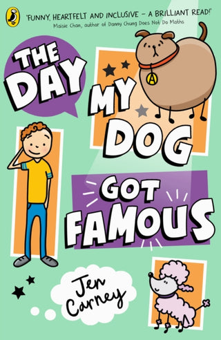 Cover image for 9780241631300 - The Day My Dog Got Famous