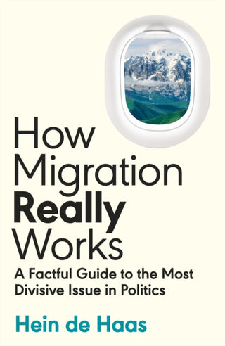 Cover image for 9780241632208 - How Migration Really Works