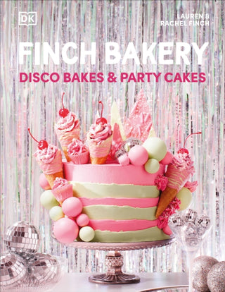 Cover image for 9780241633885 - Finch Bakery Disco Bakes and Party Cakes