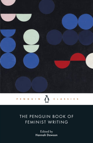 Cover image for 9780241633977 - The Penguin Book of Feminist Writing