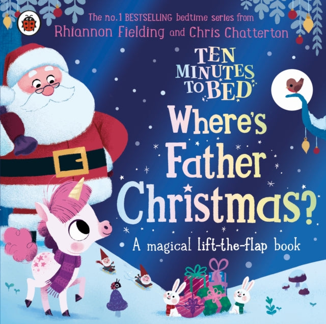 Cover image for 9780241634127 - Ten Minutes to Bed: Where's Father Christmas?