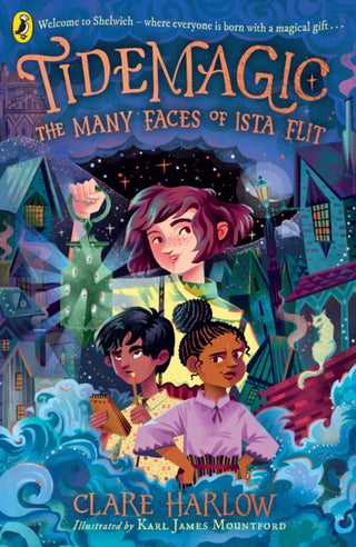 Cover image for 9780241636053 - Tidemagic: The Many Faces of Ista Flit