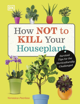 Cover image for 9780241636213 - How Not to Kill Your Houseplant
