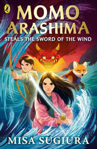 Cover image for 9780241637999 - Momo Arashima Steals the Sword of the Wind