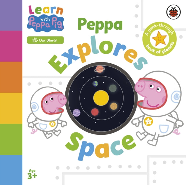 Cover image for 9780241645710 - Learn with Peppa: Peppa Explores Space