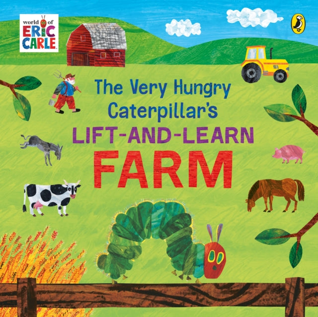 Cover image for 9780241648926 - The Very Hungry Caterpillar’s Lift and Learn: Farm