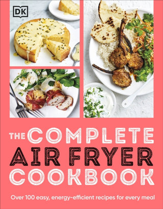 Cover image for 9780241649022 - The Complete Air Fryer Cookbook