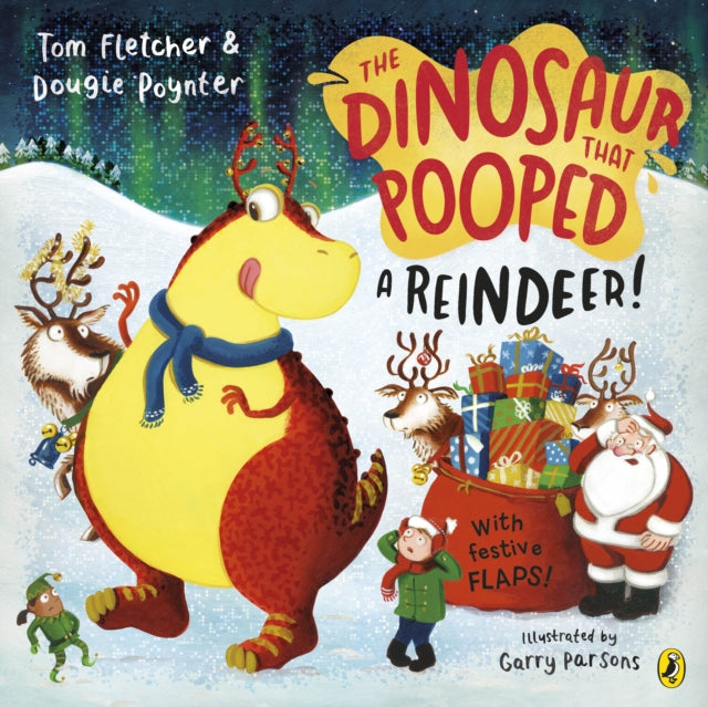 Cover image for 9780241649077 - The Dinosaur that Pooped a Reindeer!