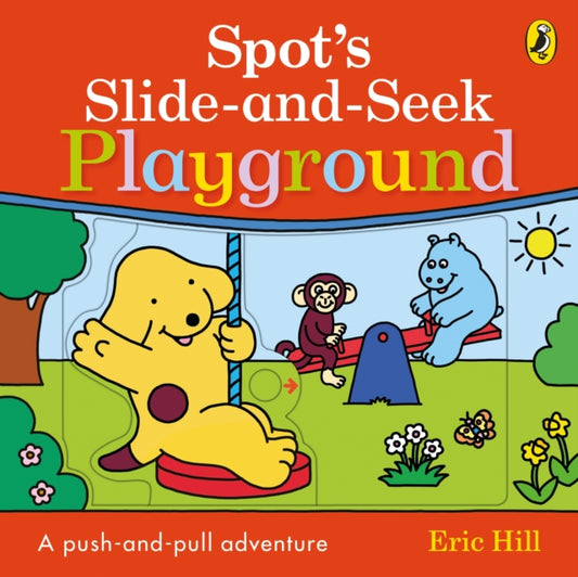 Cover image for 9780241649404 - Spot's Slide and Seek: Playground