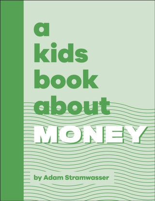 Cover image for 9780241658574 - A Kids Book About Money