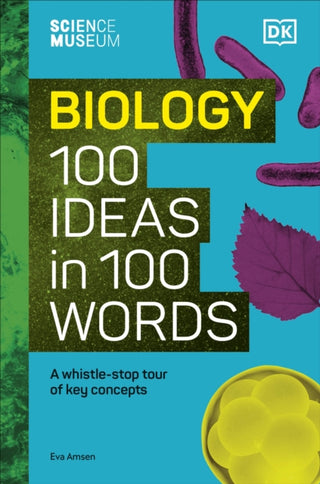 Cover image for 9780241659625 - The Science Museum Biology 100 Ideas in 100 Words