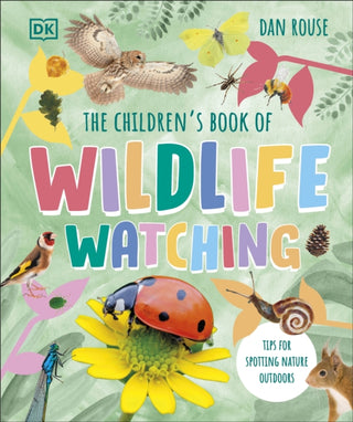 Cover image for 9780241661819 - The Children's Book of Wildlife Watching