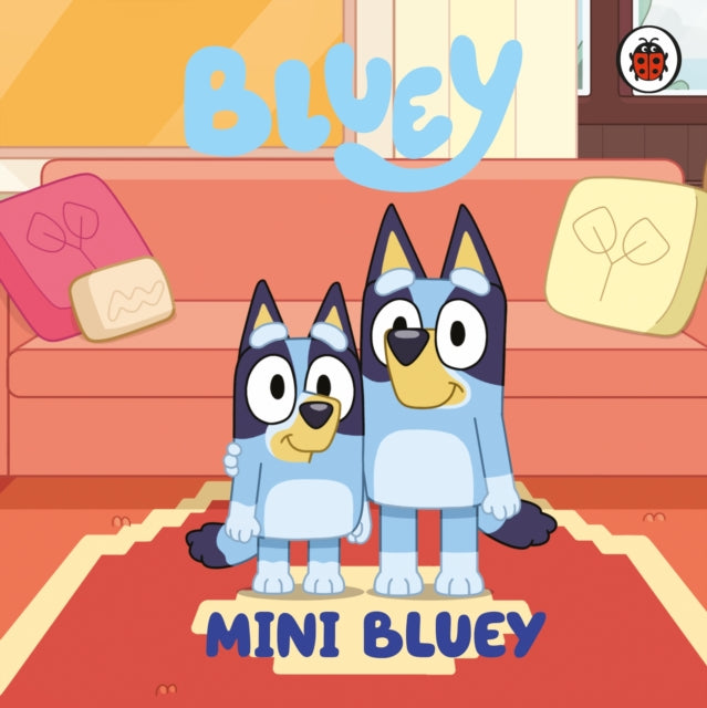 Cover image for 9780241662540 - Bluey: Mini Bluey