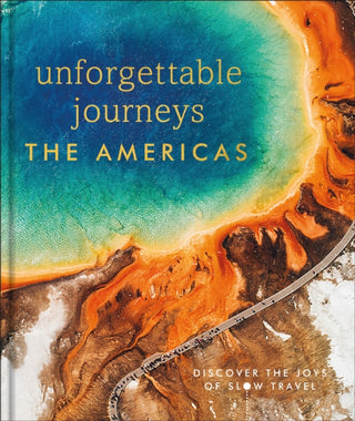 Cover image for 9780241664940 - Unforgettable Journeys The Americas