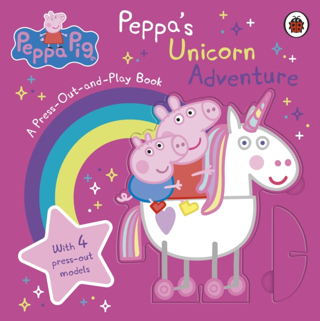 Cover image for 9780241666029 - Peppa Pig: Peppa’s Unicorn Adventure: A Press-Out-and-Play Book