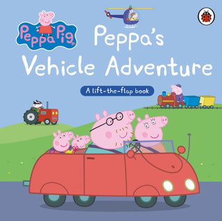 Cover image for 9780241666043 - Peppa Pig: Peppa’s Vehicle Adventure