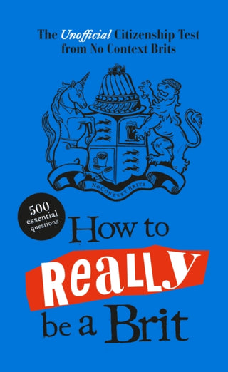 Cover image for 9780241667125 - How to Really be a Brit