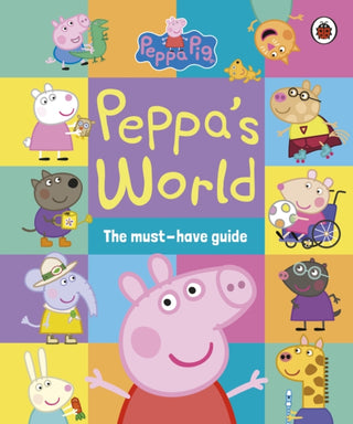 Supplemental image for 9780241667323 - Peppa Pig: Peppa’s World: The Must-Have Guide