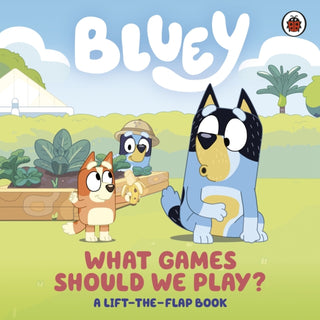 Cover image for 9780241669754 - Bluey: What Games Should We Play?