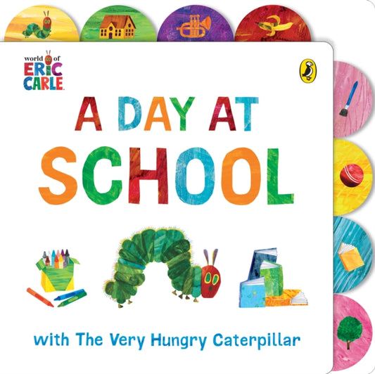 Cover image for 9780241670651 - A Day at School with The Very Hungry Caterpillar