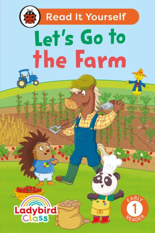 Supplemental image for 9780241672730 - Ladybird Class - Let’s Go to the Farm: Read It Yourself - Level 1 Early Reader