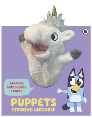 Cover image for 9780241673607 - Bluey: Puppets: Starring Unicorse