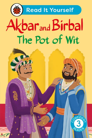 Cover image for 9780241673966 - Akbar and Birbal The Pot of Wit: Read It Yourself - Level 3 Confident Reader
