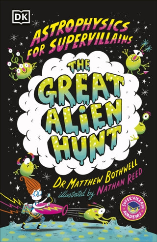Cover image for 9780241674529 - Astrophysics for Supervillains 2 The Great Alien Hunt