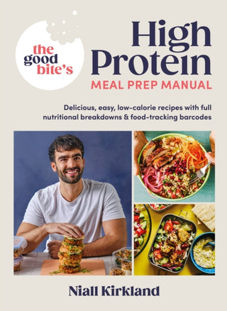 Cover image for 9780241675618 - The Good Bite’s High Protein Meal Prep Manual