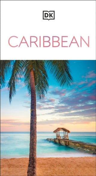 Cover image for 9780241679005 - DK Caribbean