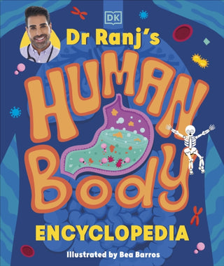 Cover image for 9780241681633 - Dr Ranj’s Human Body Encyclopedia