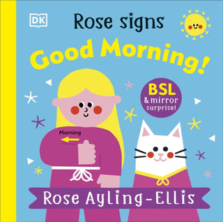 Cover image for 9780241681862 - Rose Signs Good Morning!